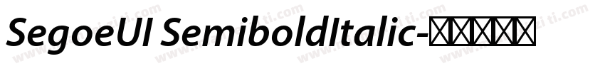 SegoeUI SemiboldItalic字体转换